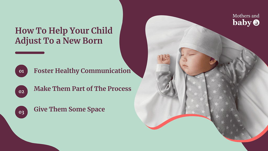 How to help your child adjust to a new born